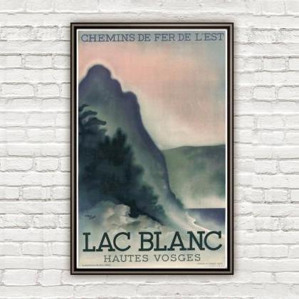 Vintage Poster Of Lac Blanc France 1930 Tourism..