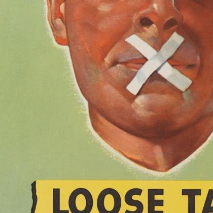 Vintage War Poster Loose Talk Can Cost Lives (5)..